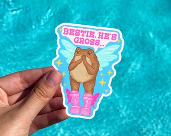 Bestie, He's Gross Toad Sticker | Y2K Fairy Frog Sticker | Bestie Frog Sticker | 2000s Fairycore Toad Bubble-free Sticker