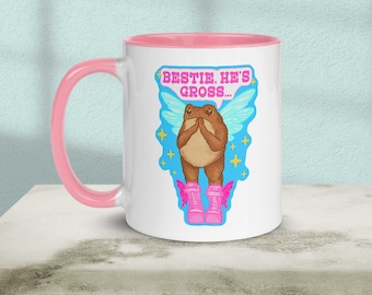 Bestie, He's Gross Toad | Fairy Toad Mug | Bestie Frog Mug | Y2K Bestie Toad | 2000s Fairycore Toad Mug with Color Inside