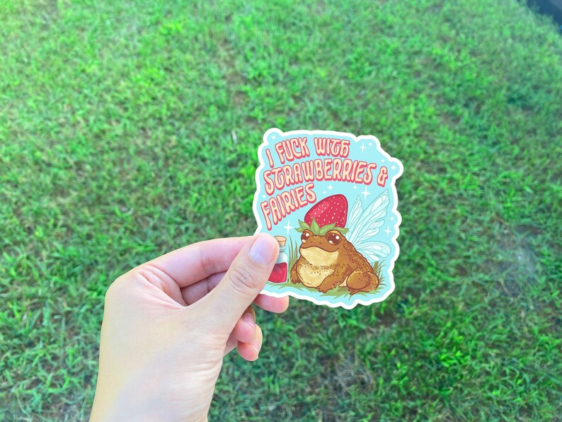 I Fuck With Strawberries & Faeries Toad Sticker | Strawberry Toad Sticker | Strawberry Frog Sticker | Cottagecore Sticker | Fairycore Toad image 1