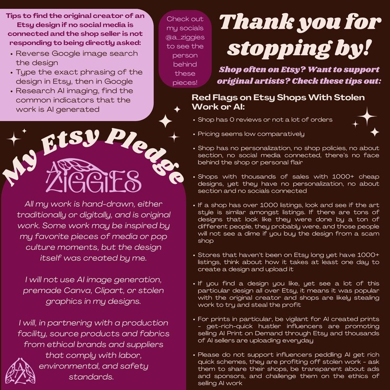 May include: A pink and purple graphic with the text "My Etsy Pledge" and "Ziggies" in a white font. The graphic includes a list of tips for identifying original Etsy artists and avoiding shops that sell stolen work or AI-generated designs. The text includes the phrase "Red Flags on Etsy Shops With Stolen Work or AI".