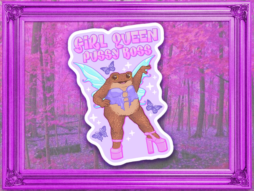 Girl Queen Pussy Boss Toad Sticker Toad Fairy Sticker - Etsy