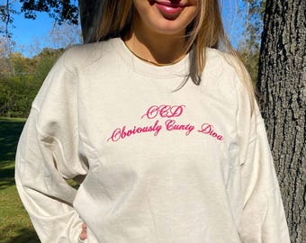OCD Obviously C***ty Diva EMBROIDERED Sweater, Mental Health Shirt, Obsessive Compulsive Disorder, Vintage Y2K Crewneck, Anxiety Sweatshirt