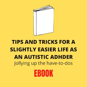 Tips and Tricks for a slightly easier life as an Autistic ADHDer - Autism, ADHD educational eBook - Instant printable PDF download