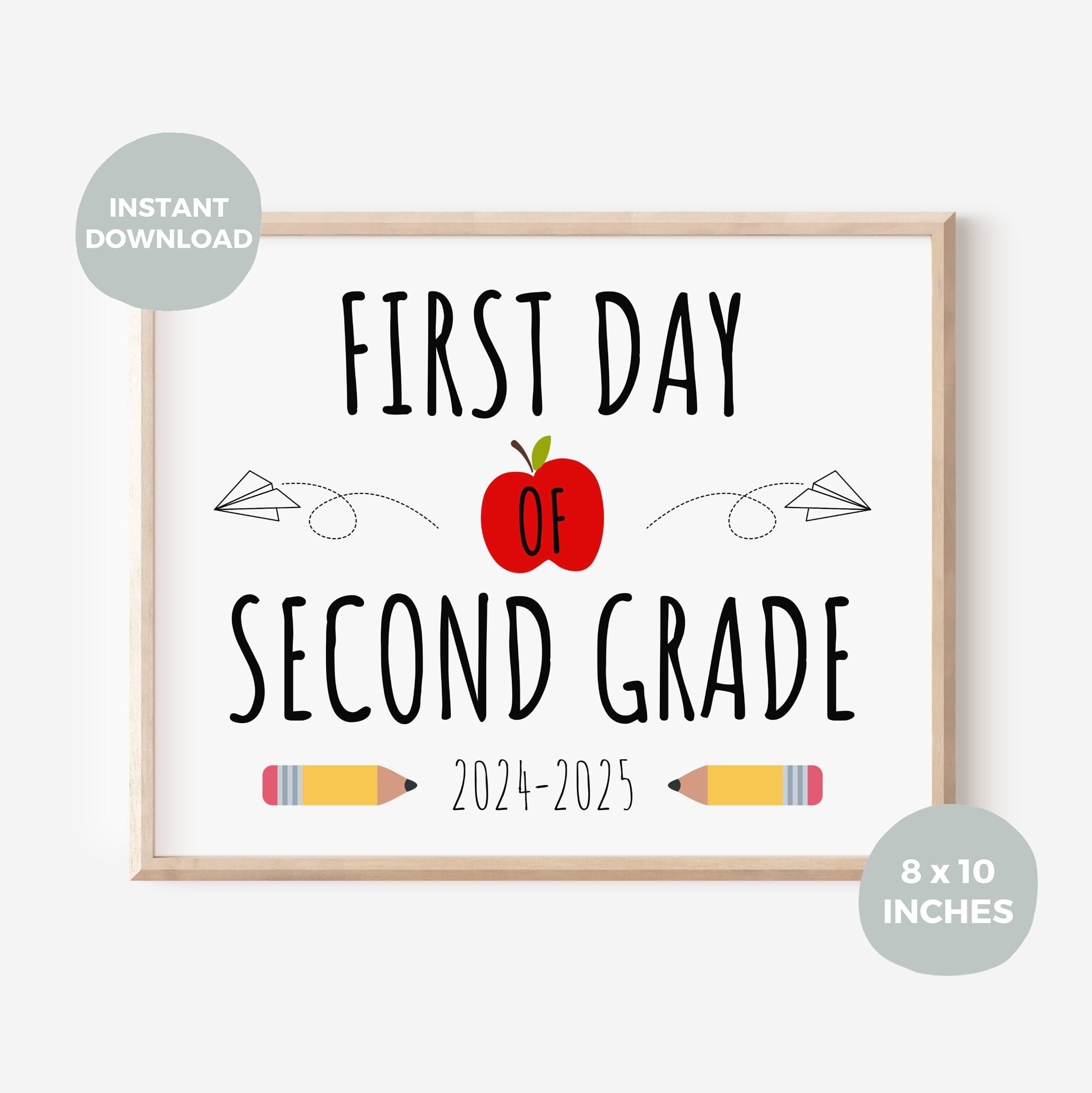 First Day of Second Grade Printable Sign, First Day of 2nd Grade Photo ...