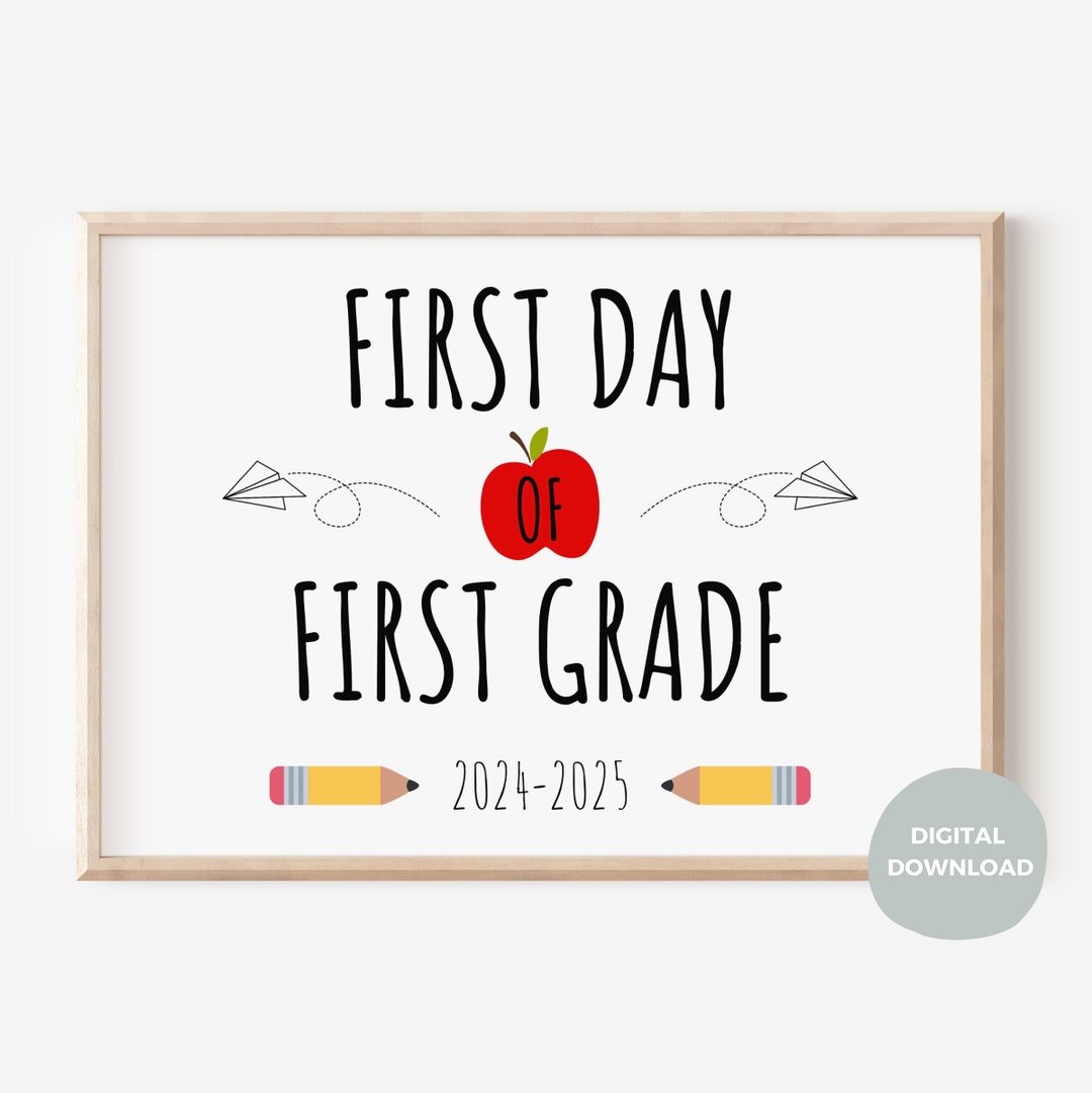 First Day of First Grade Printable Sign, First Day of 1st Grade Photo ...