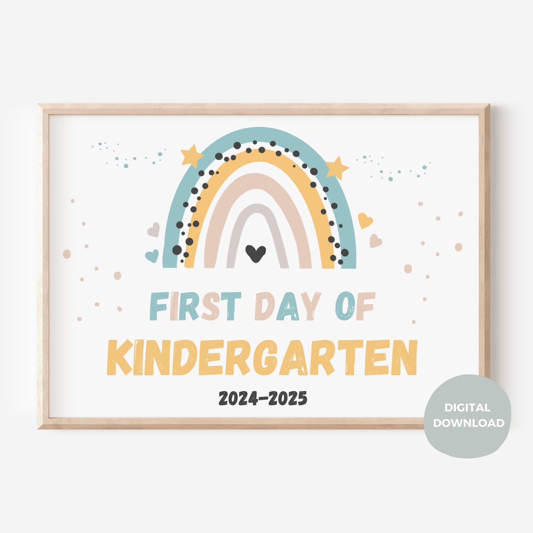 First Day of Kindergarten Printable Sign, 1st Day of Kindergarten Photo
