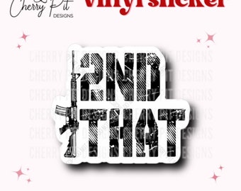 2A Second Amendment Vinyl Sticker, Gun Owner Sticker, 2A Decal, Support Gun Rights, Gift for Gun Owner, Gift for Him, Gun Laptop Decal