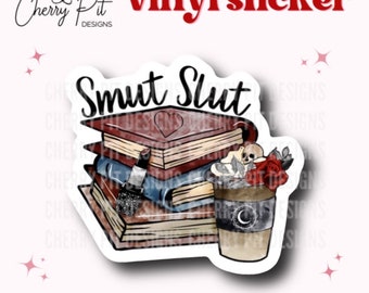 Smut Slut Vinyl Sticker, Dark Romance Decal, Spicy Book Lover Sticker, Kindle Decal, Gift for Book Lover, Word Porn Sticker, Smut Lover