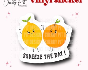 Squeeze the Day Sticker, Seize the Day Quote, Laptop Sticker, Cute Citrus Fruit, Tumbler Decal, Lemon, Orange, Summer Sticker, Punny Sticker