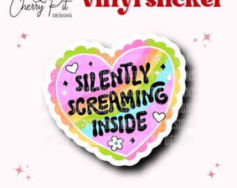 Silently Screaming Inside Vinyl Sticker, Rainbow Heart Sticker, Mental Health, Funny Stickers, Laptop Decal, Gift