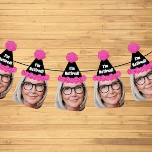 Custom Retirement Banner with Face, Personalized Retired Garland, Retirement Party Decoration, Congratulations, Face Photo Banner