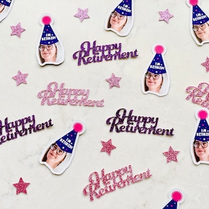 Retirement Decorations, Retirement Party Decor, Custom Face, Retired Face, Happy Retirement Confetti, I'm Retired Confetti, Retirement Gift