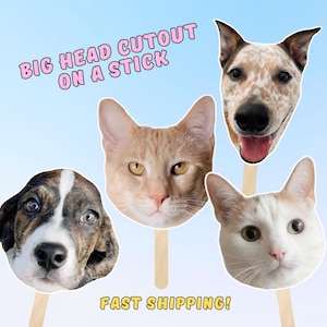 Dog Face Sign, Custom Pet Face Cutout, Big Head on a Stick, Cat Head Face Cutout, Party Favors, Birthday Party Decoration, Dog Lover Gift