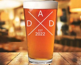 Dad Est 2021 - 2022 - 2023 - 2024 - Funny Gift Idea For Dad, 16oz Beer Pint, Special Gift For Fathers Day and Baby Shower, For New Dad