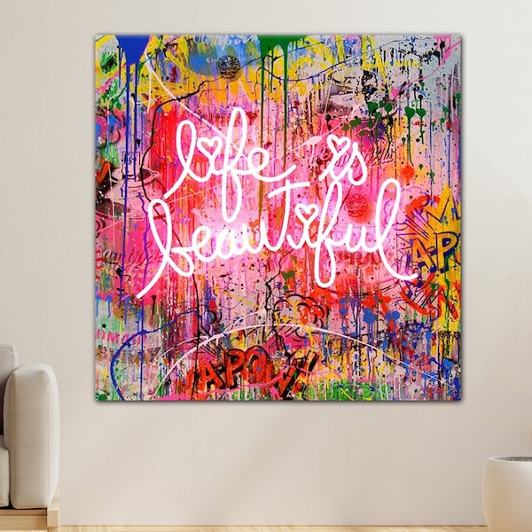 Life is Beautiful, Trendy Wall Art, Motivational Art, Pop Art, Graffiti Canvas, Contemporary Art, Trendy Wall Decor, Street Art Canvas