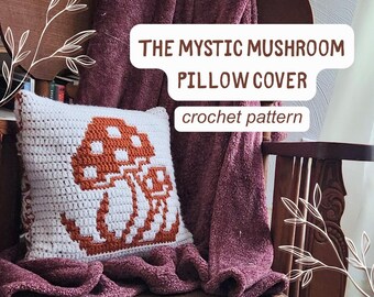 The Mystic Mushroom Pillow/Pillow Cover - PATTERN ONLY - Beginner Friendly Mosaic Crochet