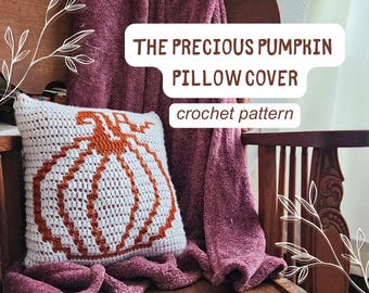The Precious Pumpkin Pillow/Pillow Cover - PATTERN ONLY - Beginner Friendly Mosaic Crochet