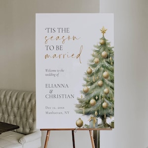 Tis The Season To Be Married Welcome Sign, Christmas Wedding Signage, Holiday Welcome Sign Template, Winter Wedding Decor AT10