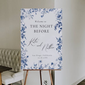 Toile Wedding Rehearsal Dinner Sign, French Blue The Night Before Sign, Wedding Rehearsal Party Template, Toile De Jouy Welcome Signage AT09