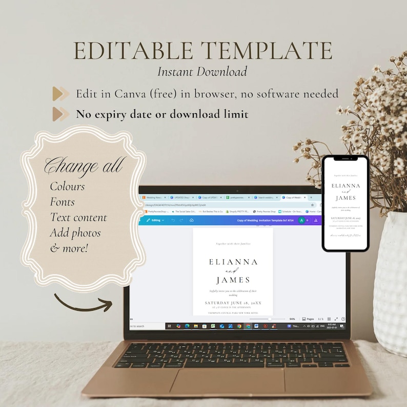 May include: A laptop displays a wedding invitation template with the names "ELIANNA and JAMES." The screen shows the text "EDITABLE TEMPLATE" and "Instant Download." A smartphone shows the same invitation design. The image also includes text: "Change all Colours Fonts Text content Add photos & more!"