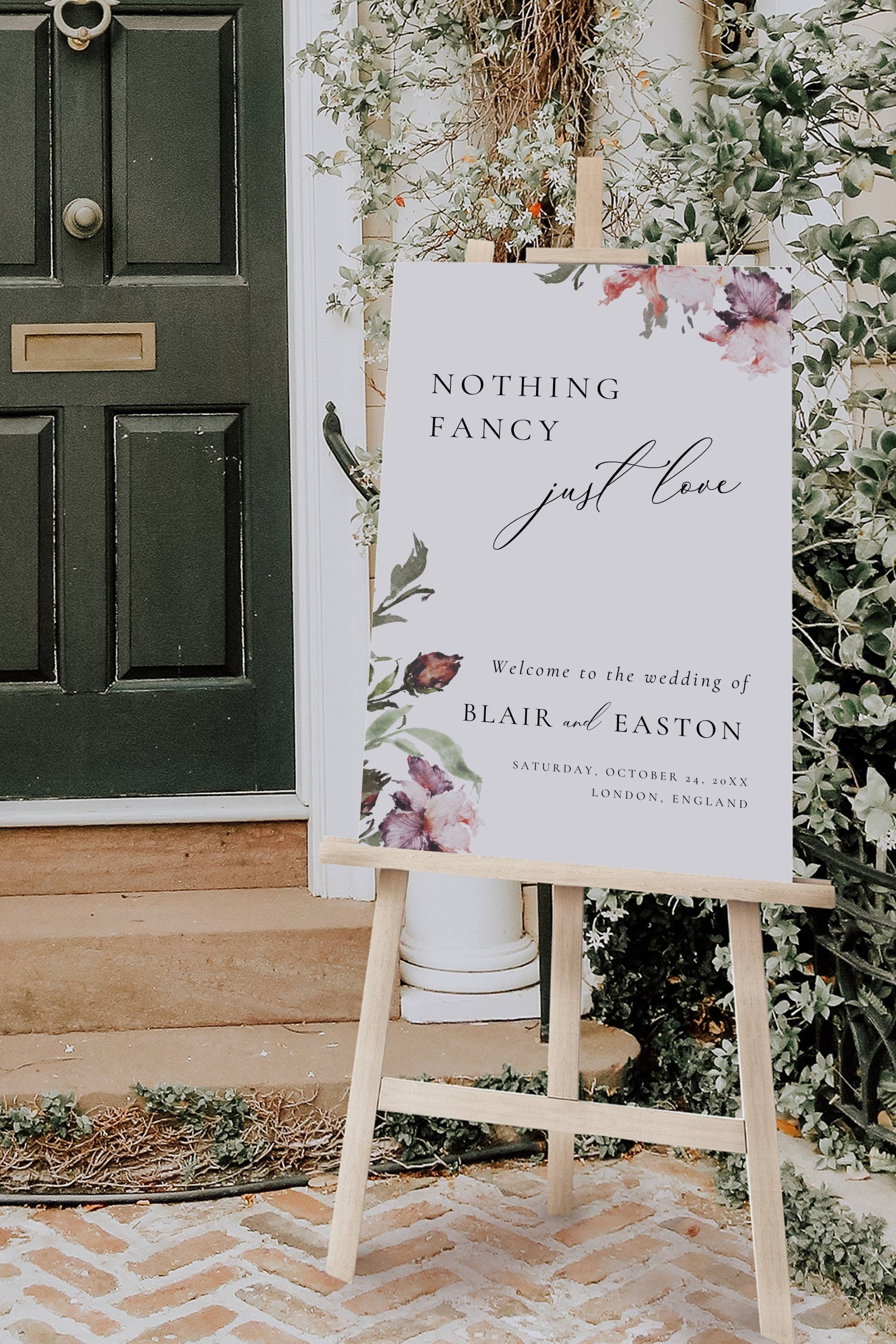 Nothing Fancy Just Love Sign, Floral Wedding Welcome Sign Template ...
