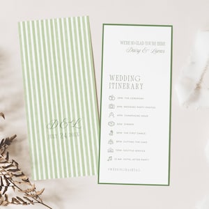 May include: A wedding itinerary card with a green and white striped design on the left and a white card with a green border on the right. The right card has the text "We're so glad you're here" and a wedding itinerary.