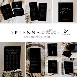 May include: A collection of 24 black and white wedding reception templates with the text "ARIANNA Collection 24 TEMPLATES BLACK RECEPTION BUNDLE" at the top. The templates include a seating chart, table numbers, a menu, a save the date card, and a bar sign.