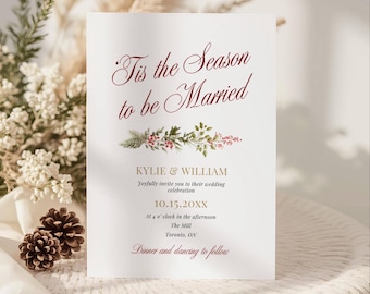 Tis The Season To Be Married Invites, Christmas Wedding Invite, Holiday Reception Invitation Template, Digital Download 5x7 AT30