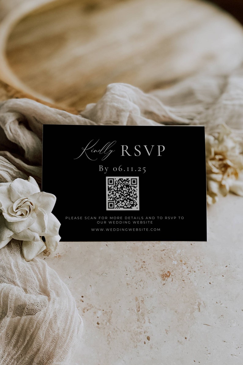 May include: Black and white RSVP card with a QR code. The text reads "Kindly RSVP by 06.11.25" and "Please scan for more details and to RSVP to our wedding website www.weddingwebsite.com".