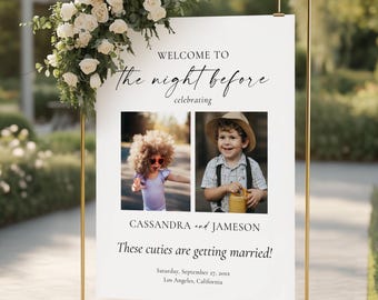 The Night Before Welcome Sign With Photo, Wedding Rehearsal Dinner Poster, These Cuties Are Getting Married Sign, Editable Templates AT32