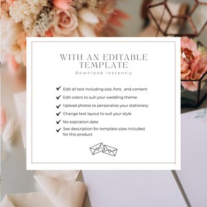 May include: A white square with a brown border contains text that reads "WITH AN EDITABLE TEMPLATE Download instantly" and a checklist of features: Edit all text including size, font, and content, Edit colors to suit your wedding theme, Upload photos to personalize your stationery, Change text layout to suit your style, No expiration date, See description for template sizes included for this product. A black and white icon of two envelopes with hearts inside is below the checklist.