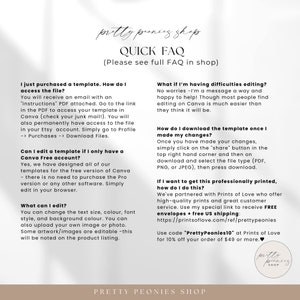 May include: A white and pink graphic with the text "pretty peonies shop" and "QUICK FAQ" in black text. The graphic also includes a list of frequently asked questions about purchasing and editing a template, including how to access the file, edit the template, download the template, and get the template professionally printed.
