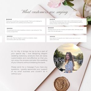 May include: A light pink background with a gold wax seal. The text "What customers are saying" is at the top of the image. There are five customer reviews with five stars each. The reviews are positive and highlight the ease of use, quality, and customer service. The text "Hi, I'm Ally. It brings me joy to be a part of your special day. I love designing elegant wedding stationery products that are easily customizable and cost-effective so that you can enjoy the process and plan the wedding of your dreams without breaking the bank. Please send me a message if you have any questions. I greatly appreciate your support of my small business and couldn't do it without you!" is in the center of the image. A photo of a woman smiling is in the lower right corner of the image.