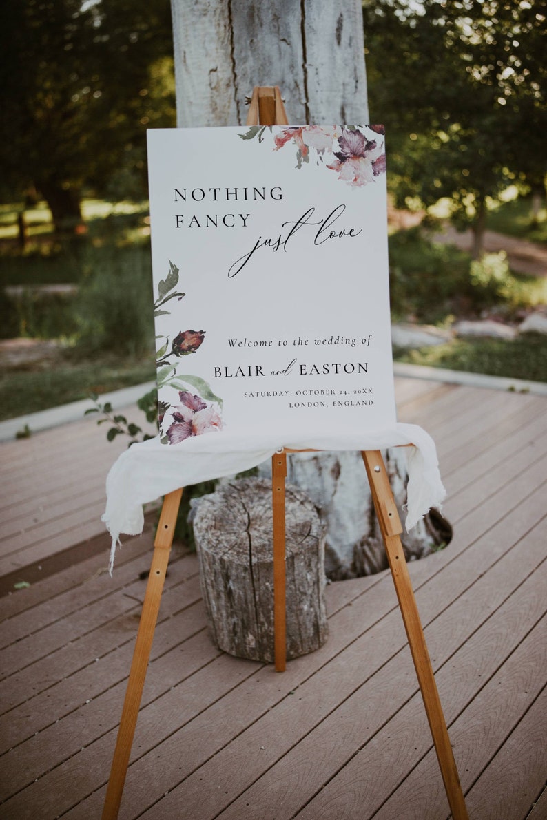 Nothing Fancy Just Love Sign, Floral Wedding Welcome Sign Template ...