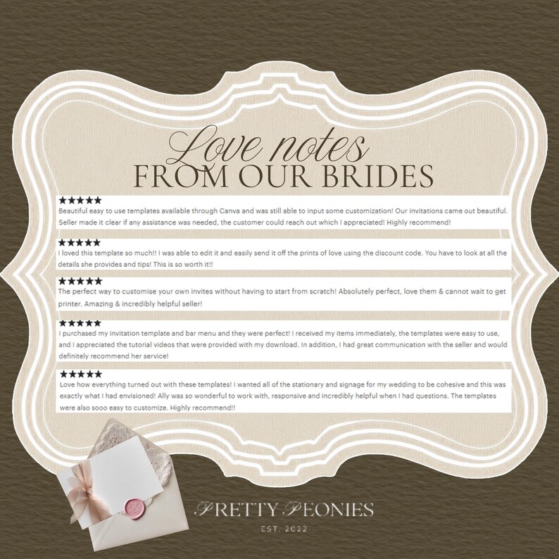 May include: A brown background with a decorative frame containing customer reviews. The text "Love notes FROM OUR BRIDES" is at the top. Below are five-star reviews about wedding templates. A small envelope with a pink wax seal is at the bottom.