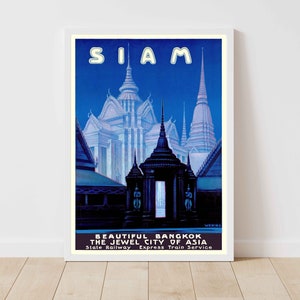 Siam Thailand Bangkok Temples Asia Wolrd Travel Vintage Travel Poster Print - Framed/Unframed