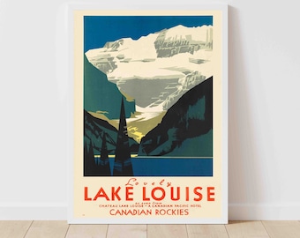 May include: Vintage travel poster advertising Lake Louise in the Canadian Rockies. The poster features a blue sky, snow-capped mountains, a lake, and trees. The text reads "Lovely Lake Louise" and "Chateau Lake Louise - A Canadian Pacific Hotel".
