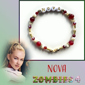 May include: A beaded bracelet with the name "NOVA" spelled out in white letter beads. The bracelet features red, white, and gold-colored beads. The text "NOVA ZOMBIES 4" is displayed in red and green.