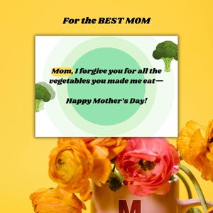 Cartão engraçado para o Dia das Mães – “Mãe, eu te perdoo por todos os vegetais que você me fez comer” – Cartão para impressão – Download digital