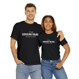 The Surviving Siblings Podcast T-Shirt