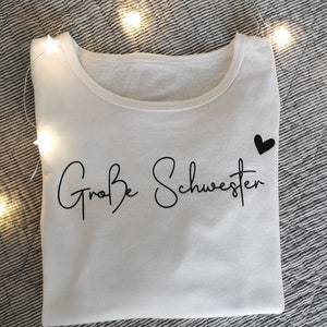 Große Schwester / Weiß/ Geschenkidee/ Schwangerschaftsankündigung/Shirt Bild 1