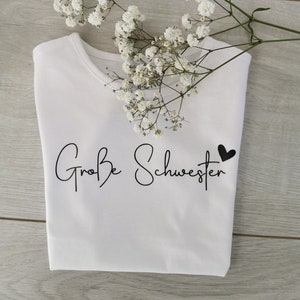 Große Schwester / Weiß/ Geschenkidee/ Schwangerschaftsankündigung/Shirt Bild 2