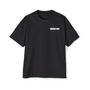 Limited Oversized Crash Out II Tee, Unisex T-Shirt, Heavyweight Graphic Tee, Streetwear Top, Loose Fit Tee, Urban Fashion Shirt