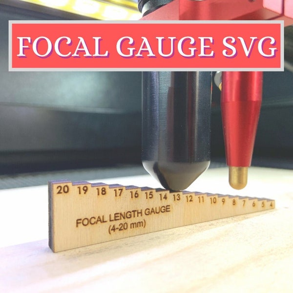 Focal Gauge SVG for Laser Cutter/Engravers