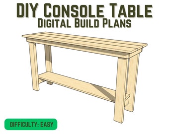 May include: DIY Console Table Digital Build Plans - Easy Difficulty. A line drawing of a wooden console table with a shelf. The table is light brown and has a simple design.
