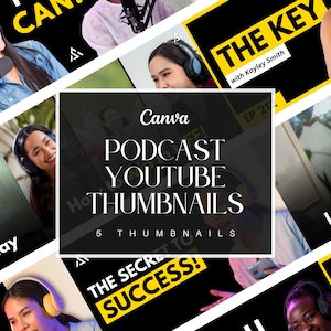 YouTube Podcast Thumbnail | 5 YouTube Templates | Editable Canva Templates
