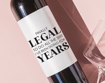Funny 21st Birthday Wine Label, Finally Legal Champagne Label, Twenty-one Birthday Wine Gift for Friend Sister, Birthday Party Mini Labels