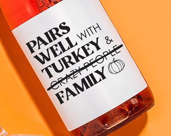 Thanksgiving Family Gathering Wine Label, Funny Thanksgiving Party Gift, Thanksgiving Hostess Wine Label, Thanksgiving Family Dinner Gift