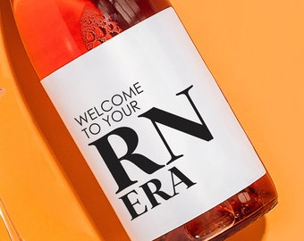 Welcome To Your Nurse Era, New Job Gift for Registered Nurse, Nursing Era Label, Nurse Wine Label, Nurse Era Graduation Wine Gift