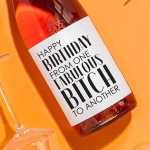 Happy Birthday Champagne Label Gift, Best Friend Birthday Gift Ideas, Funny Birthday Label, Birthday Wine Label, Birthday Gift for Women